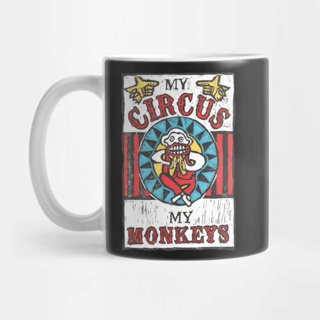 Circus. "My Circus My Monkeys" by krisevansart